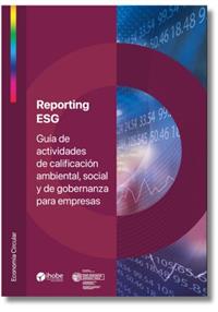 Reporting ESG. Guía de actividades de calificación ambiental, sociales y de gobernanza para empresas