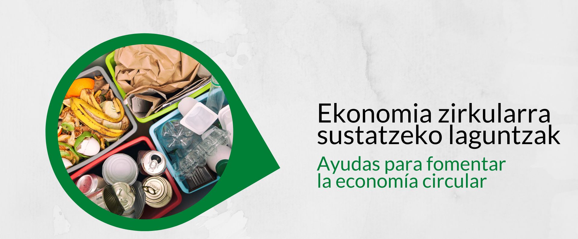 Gobierno Vasco destina a través de los fondos europeos Next más de 18 millones de euros en ayudas para fomentar la economía circular