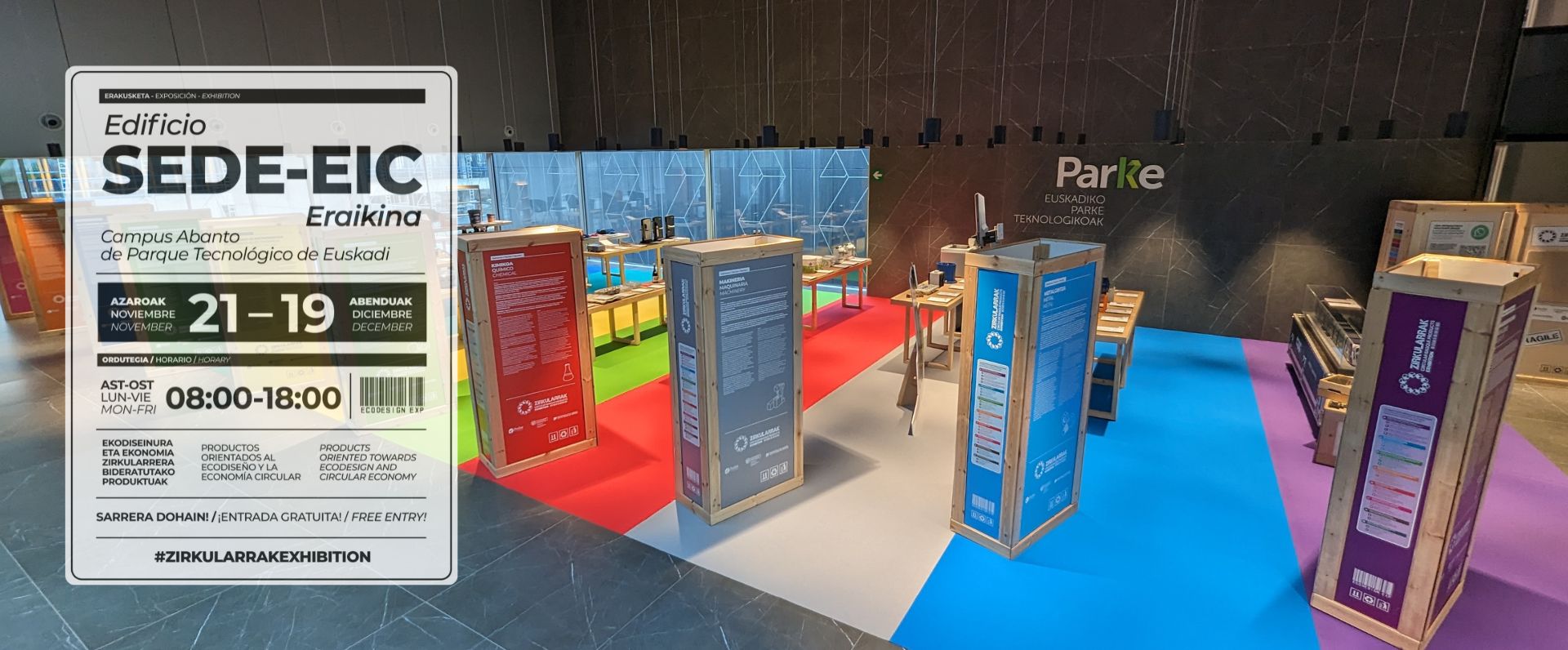 La exposición "Zirkularrak-Circulares" de productos circulares fabricados en Euskadi aterriza en el Campus Abanto del Parque Tecnológico de Euskadi