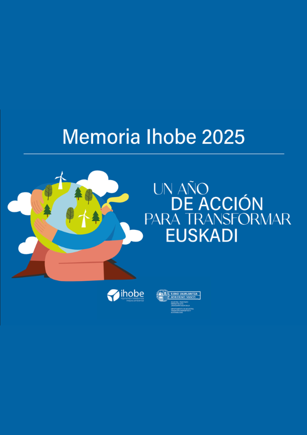 Memoria Ihobe 2025. Un año de acción para transformar Euskadi